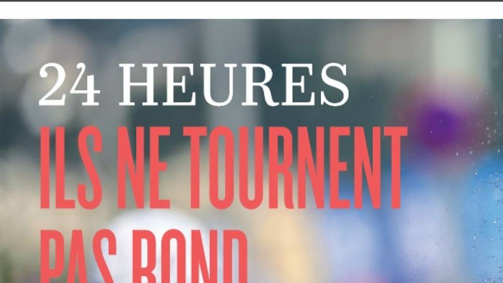 24 heures ils ne tournent pas rond